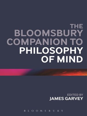 cover image of The Bloomsbury Companion to Philosophy of Mind